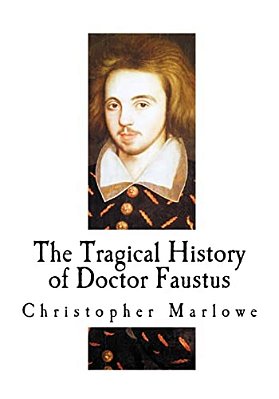 The Tragical History Of Doctor Faustus-..
