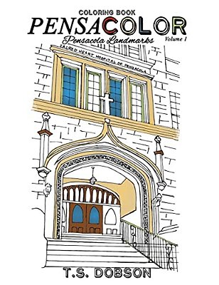 Pensacolor: Pensacola Landmarks Coloring Book-..