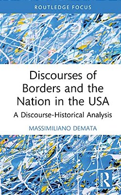 Discourses Of Borders And The Nation In The USA: A Discourse-Historical Analysis-..