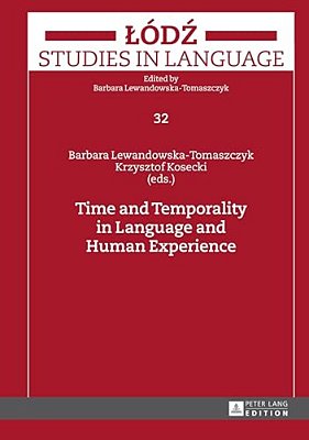 Time And Temporality In Language And Human Experience-..