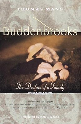 Buddenbrooks: The Decline Of A Family-..