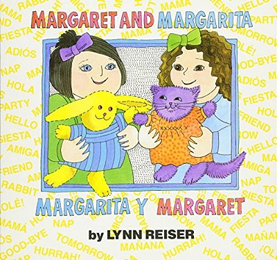 Margaret And Margarita/Margarita Y Margaret: Bilingual English-Spanish-..