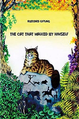 The Cat That Walked By Himself-..