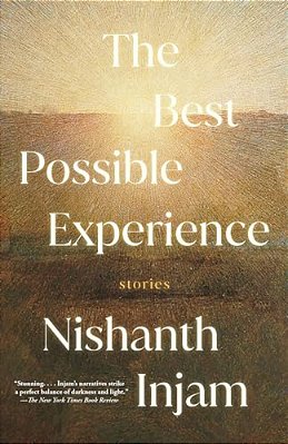 The Best Possible Experience: Stories-..