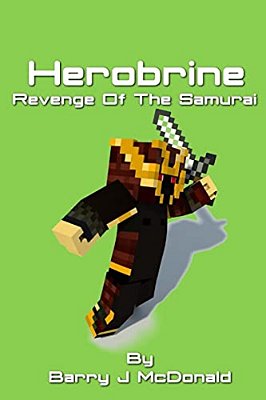 Herobrine Revenge Of The Monster-..
