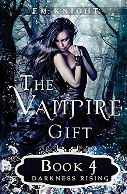 The Vampire Gift 4: Darkness Rising-..