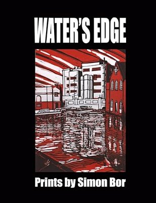 Water's Edge: Prints By Simon Bor-..