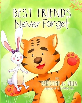 Best Friend's Never Forget-..
