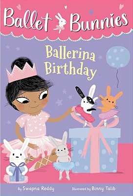 Ballet Bunnies #3: Ballerina Birthday-..