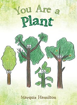 You Are A Plant-..