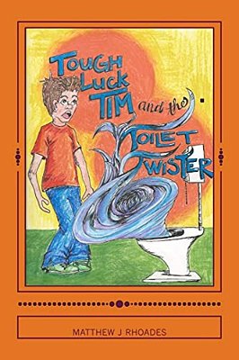 Tough-Luck Tim And The Toilet Twister!-..