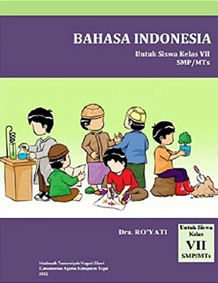 Bahasa Indonesia, Untuk Siswa Kelas VII Smp/Mts-..