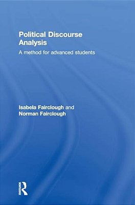 Political Discourse Analysis: A Method For Advanced Students-..
