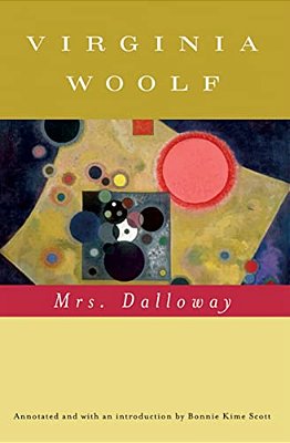 Mrs. Dalloway (Annotated): The Virginia Woolf Library Annotated Edition-..