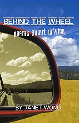 Behind The Wheel: Poems About Driving-..