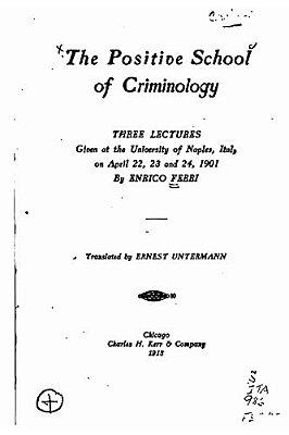 The Positive School Of Criminology-..