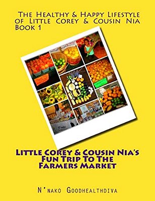 Little Corey And Cousin Nia's Fun Trip To The Farmers Market-..