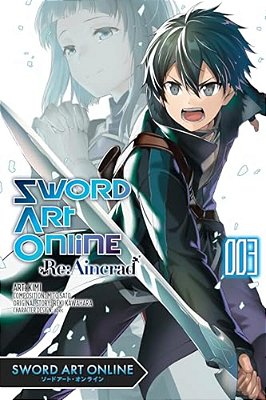 Sword Art Online Re: Aincrad, Vol. 3 (Manga)-..