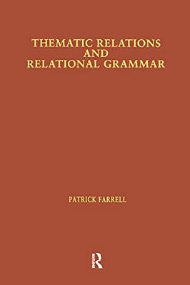Thematic Relations And Relational Grammar-..