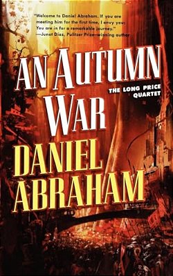 An Autumn War: The Long Price Quartet-..