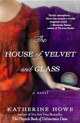 The House Of Velvet And Glass-..