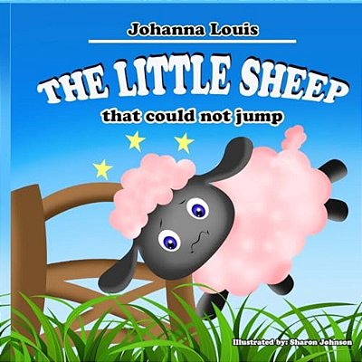 The Little Sheep That Could Not Jump-..
