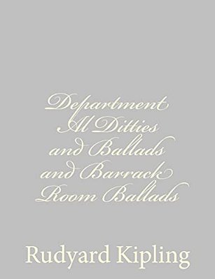 Department Al Ditties And Ballads And Barrack Room Ballads-..
