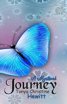 A Mystical Journey: A Mystical Journey-..