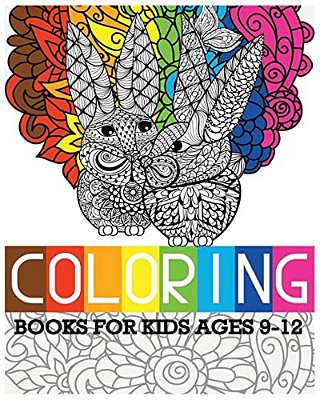 Coloring Books For Kids Ages 9-12: Easter Designs For Relaxation-..