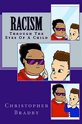 Racism: Through The Eyes Of A Child-..