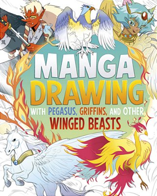 Manga Drawing With Pegasus, Griffins, And Other Winged Beasts-..