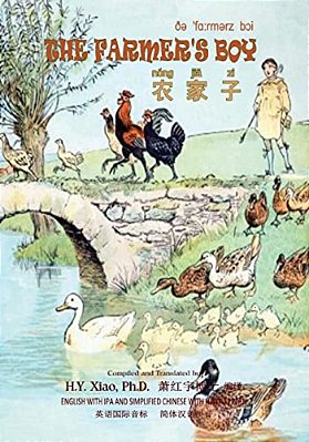 The Farmer's Boy (Simplified Chinese): 10 Hanyu Pinyin With Ipa Paperback Color-..