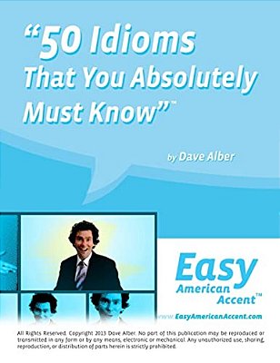 "50 Idioms That You Absolutely Must Know"-..