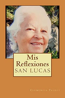Mis Reflexiones: San Lucas-..