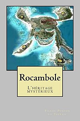 Rocambole: L'Heritage Mysterieux-..