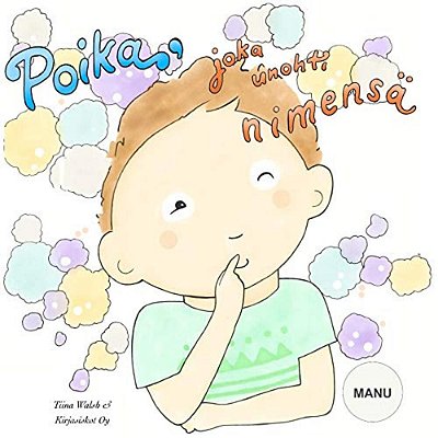 Poika, Joka Unohti Nimensä Manu-..