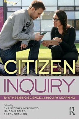Citizen Inquiry: Synthesising Science And Inquiry Learning-..