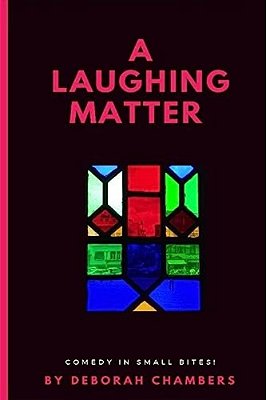 A Laughing Matter-..