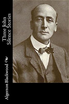 Three John Silence Stories-..