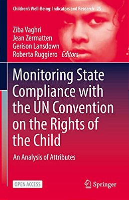 Monitoring State Compliance With The Un Convention On The Rights Of The Child: An Analysis Of Attributes-..