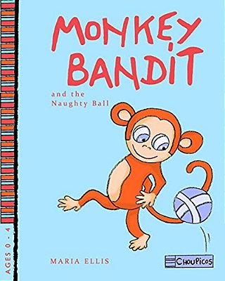 Monkey Bandit And The Naughty Ball-..