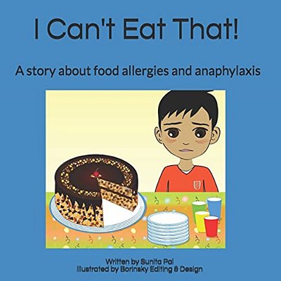 I Can't Eat That!: A Story About Food Allergies And Anaphylaxis-..