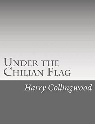 Under The Chilian Flag-..