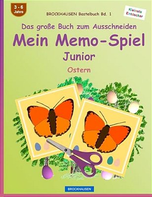 Brockhausen Bastelbuch Bd. 1 - Das Große Buch Zum Ausschneiden: Mein Memo-Spiel Junior: Ostern-..