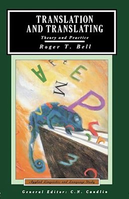 Translation And Translating: Theory And Practice-..