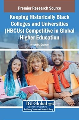 Keeping Historically Black Colleges And Universities (Hbcus) Competitive In Global Higher Education-..