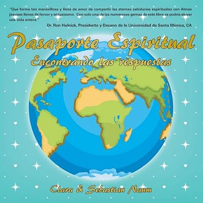 Pasaporte Espiritual: Encontrando Las Respuestas-..