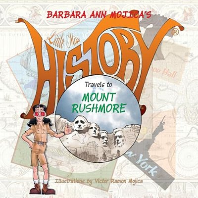 Little Miss History Travels To Mount Rushmore-..