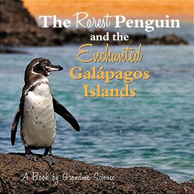 The Rarest Penguin And The Enchanted Galapagos Islands-..