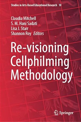 Re-Visioning Cellphilming Methodology-..